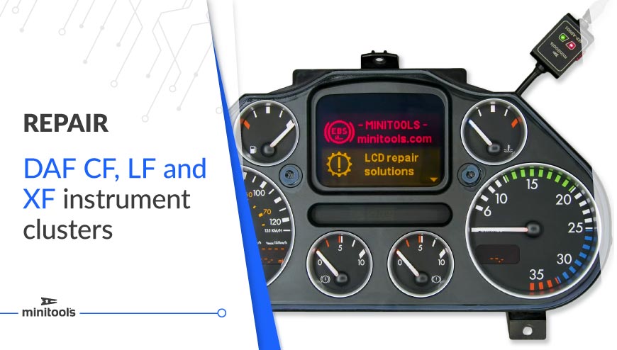 How to repair the LCD display of DAF XF, XF and LF dashboards