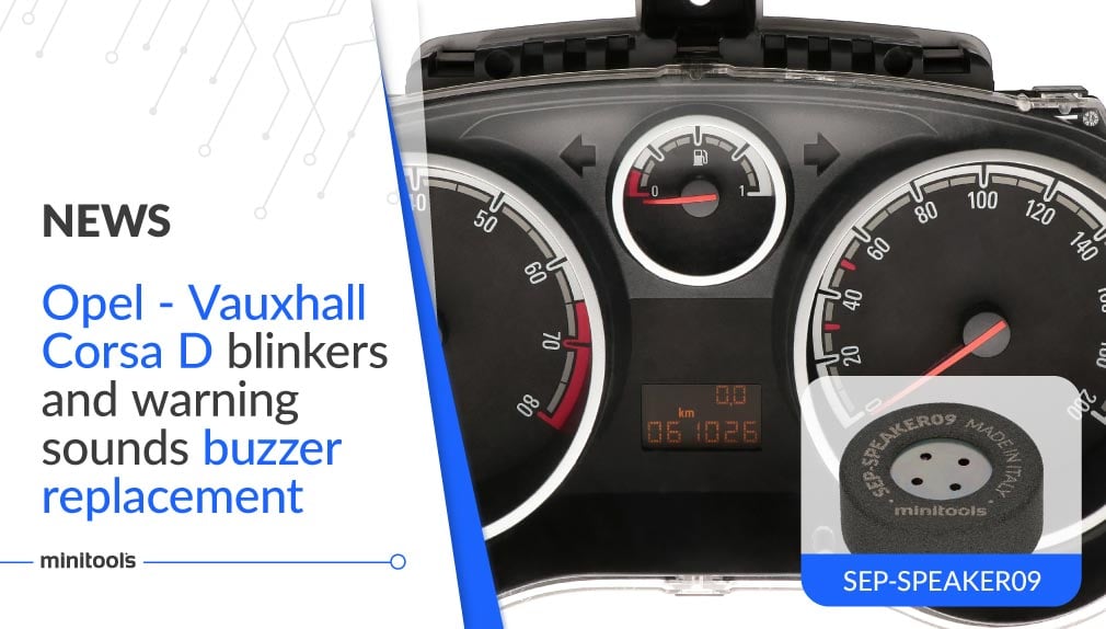 Opel – Vauxhall Corsa D warning sounds and indicators sound repair – The Minitools solution